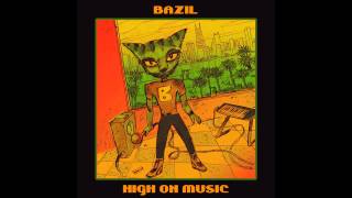 Bazil - Drunkman Blues - [ High On Music EP ]