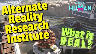 We Explore the Alternate Reality Research Institute - Once Human