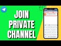 How To Join Telegram PRIVATE Channel Without a Link (2024)