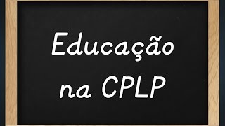 Educação na CPLP