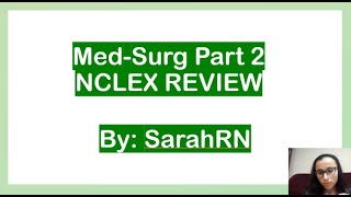 Med-Surg Review Part 2