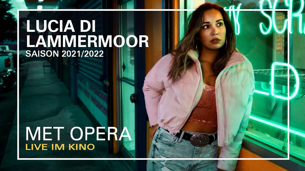 LUCIA DI LAMMERMOOR | Trailer | MET OPERA LIVE IM KINO | SAISON 2021/ ...