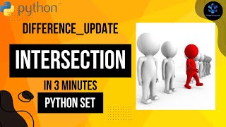 How to use DIFFERENCE()_UPDATE() method in Python? | INTERSECTION method |Python Set Methods #python