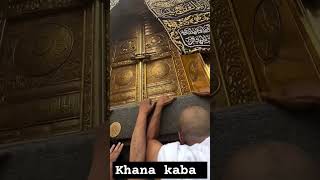 Khana kaba for mashallah#makkah #shortsvideo #youtubeshorts