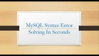 MySQL Syntax Error fixing in Seconds