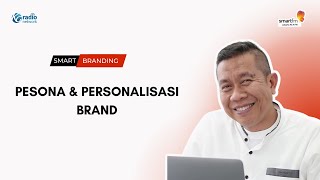 Silih Agung Wasesa: Pesona & Personalisasi Brand | Smart Branding