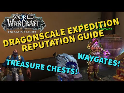 Level Up Fast: Dragonscale Expedition Reputation Guide