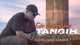 TANGIH DI RUMAH GADANG - EDO MARDYEN ( OFFICIAL MUSIC VIDEO ) MINANG TERBARU 2025