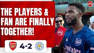 Arsenal 4-2 Leicester | The Players & Fans Are Finally Together!