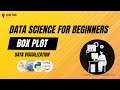 Box Plot | Data Visualization | Data Science for Beginners