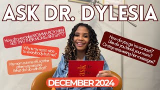 Ask Dr. Dylesia | December 2024