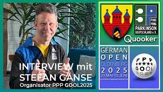 🏓 Inside Quooker PingPongParkinson German Open 2025 – Interview mit Stefan Ganse 🎤