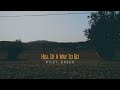 Riley Green - Hell Of A Way To Go (Lyric Video)