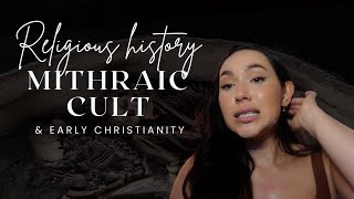 The cult of Mithras - christianity and its origins