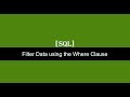 Filter Data in a table using Where Clause SQL server
