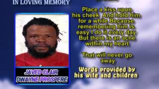 Javed Clair Dwayne Prospere memorial