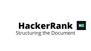 Structuring the Document || HackerRank Solution