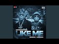 Like Me (feat. Beeda Weeda)