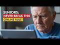 The One Online Rule Seniors Should Never Break (Most Scams Start Here)
