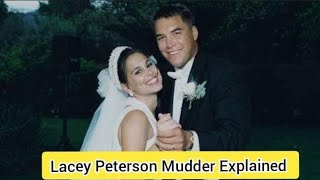 Laci Peterson Murder Explained True Crime Documentary