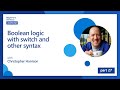 Boolean logic with switch and other syntax [27 of 51] | JavaScript for Beginners