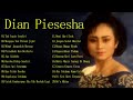 Dian Piesesha Full Album