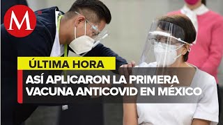 Aplican primer vacuna anticovid en México