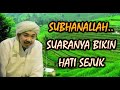 SUBHANALLAH | SUARANYA BIKIN HATI SEJUK