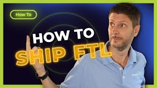 How to Ship FTL** Step-by-Step Guide