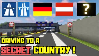 Minecraft Highway Ride ! Driving to a SECRET COUNTRY between Austria and Slovenia from Germany...