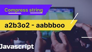 Easy way to Compress the string || Expand string || Javascript