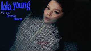 Lola Young – From Down Here (From The Water)