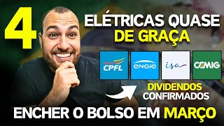 4 ações que ainda estão BARATAS para MARÇO e com DIVIDENDOS CONFIRMADOS!