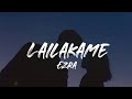 Lailakame (Lyrics) - Ezra |  Prithviraj