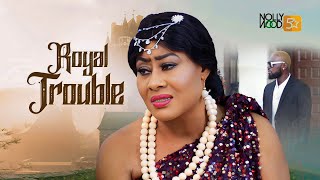 Royal Trouble | This Royal Movie Is BASED ON A TRUE LIFE SHOCKING EVENT - African Movies