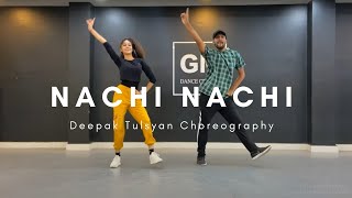 Nachi Nachi - Dance Cover | Street Dancer 3D | Deepak Tulsyan Choreography | G M Dance