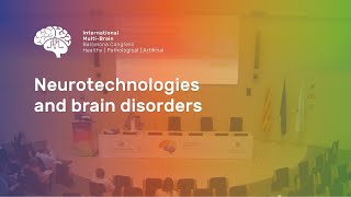 Neurotechnologies & brain disorders | Multi-Brain Congress