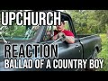 DJ Mann ReActs | Upchurch | Ballad Of A Country Boy | Reaction