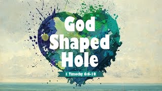 God Shaped Hole