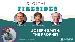 Joseph Smith: The Prophet | Our Turtle House: Digital Fireside