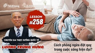 Lesson #258: Cách phòng ngừa đột quỵ trong cuộc sống hiện đại?04-12-2024