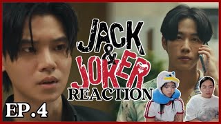 Reaction “JACK & JOKER U STEAL MY HEART ทำไมต้องเป็นเธอทุกที EP. 4🃏” | FINFIN