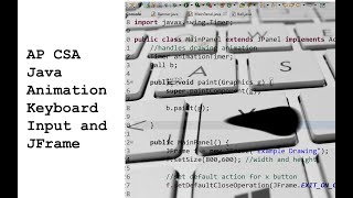 AP CSA Adding Keyboard Listeners to JFrame: JFrame, Timer, KeyListener, Objects