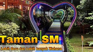 Taman SM || Taman Wisata ditengah Kawasan Industri