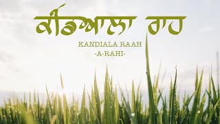 Kandiala Raah | ਕੰਡਿਆਲਾ ਰਾਹ | A-Rahi | Latest Poetry 2022 |