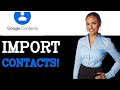 How To Import Csv File In Google Contacts (2025)