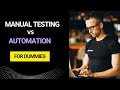 Manual testing  vs Automation testing for beginners