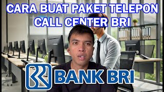 Cara Telepon Murah Ke Call Center BRI