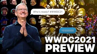 WWDC 2021 What Can We Expect From Apple - iOS 15, Mac OS 12 & M1X MacBook Pros & Much More!