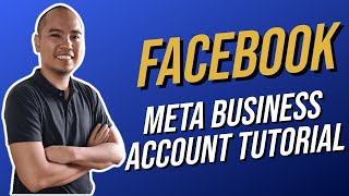 Facebook Meta Business Account (formerly known as FB Business Manager) 2023 [Tagalog]